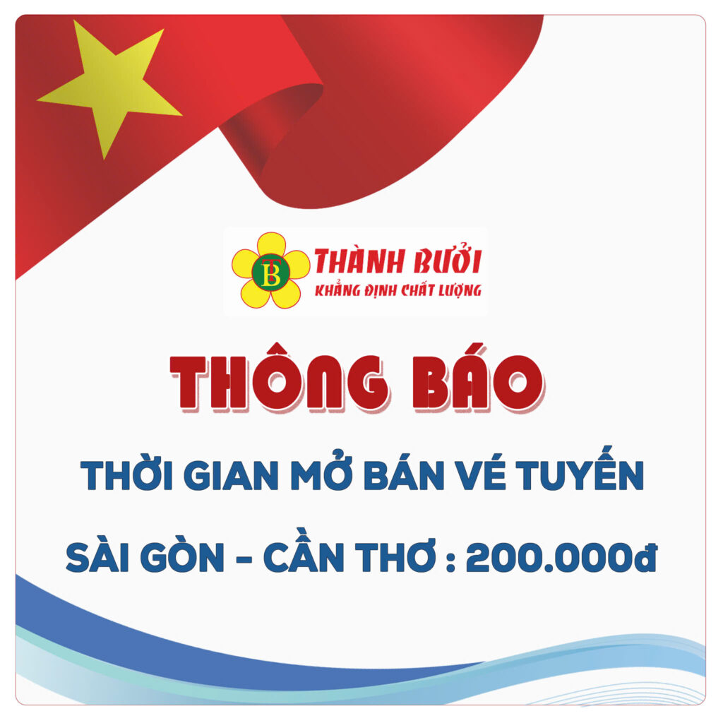 THÔNG BÁO PHỤC VỤ ĐI LẠI LỄ QUỐC KHÁNH 2/9 HÀNH TRÌNH TP. HỒ CHÍ MINH ĐI CẦN THƠ VÀ NGƯỢC LẠI